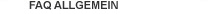 FAQ Allgemein